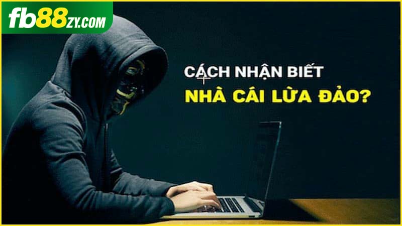 Xác định địa chỉ nhà cái lừa đảo qua các yếu tố nào?